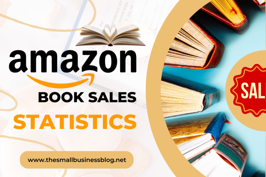 13 Crucial Amazon Book Sales Statistics in 2023 (U.S. & World